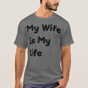 Camiseta Minha Esposa É Minha Vida Presente Para Marido Dia