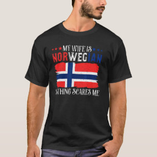 Camiseta Minha Esposa É Norueguesa. Nada Me Assusta Husba