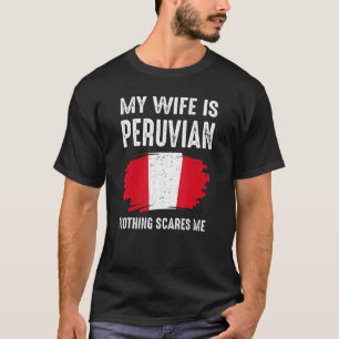 Camiseta Minha Esposa É Orgulhosa Peruana, Orgulho De Raíze