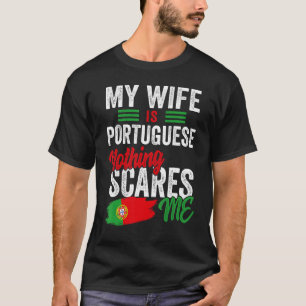 Camiseta Minha Esposa É Pavilhão do Patrimônio Português