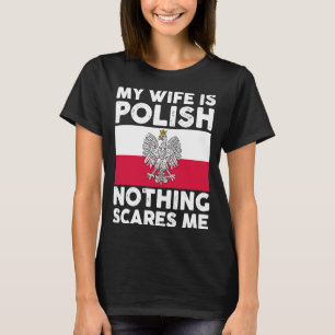 Camiseta Minha esposa é polonesa, nada me assusta 2