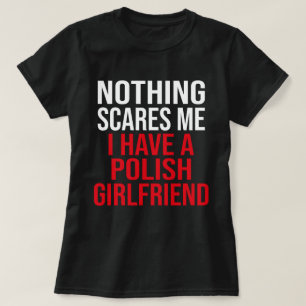Camiseta Minha Esposa É Polonesa. Nada Me Assusta Marido