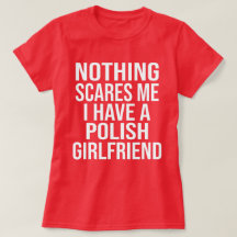 Minha Esposa É Polonesa. Nada Me Assusta Marido