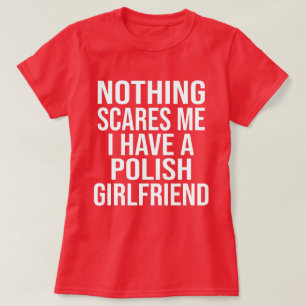 Camiseta Minha Esposa É Polonesa. Nada Me Assusta Marido