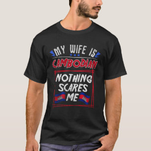 Camiseta Minha esposa é Reino Cambojano Herança do Camboja