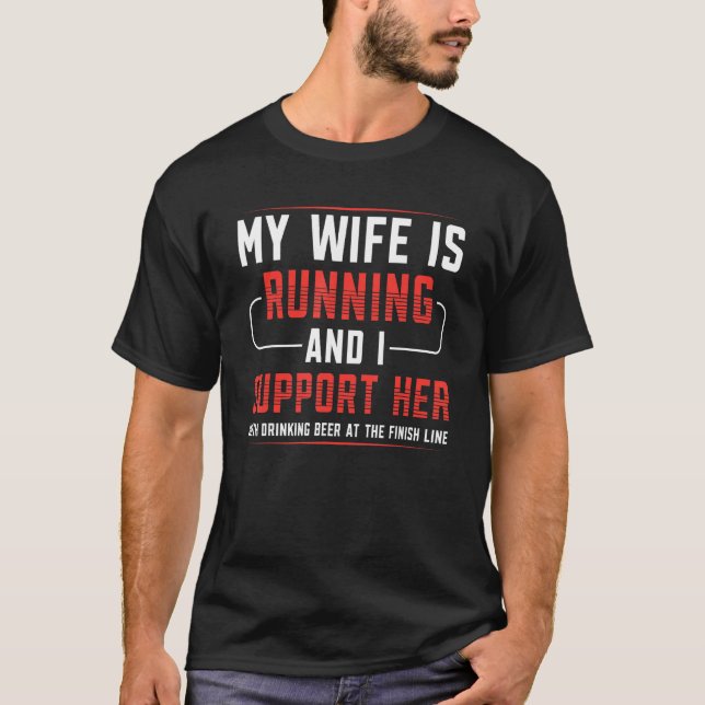 Camiseta Minha Esposa Está Correndo E Eu Apoio Sua Marath D (Frente)