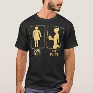 Camiseta Minha Esposa Levantando o Peso das Mulheres Malhaç