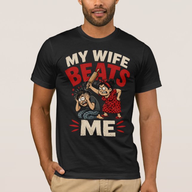 Camiseta Minha esposa me bate (Frente)