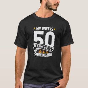 Camiseta Minha Esposa Tem 50 Anos E Continua Fumando Uma Es