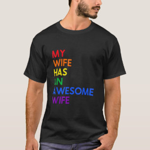 Camiseta Minha Esposa Tem Um Casamento Lésbico Engraçado Co