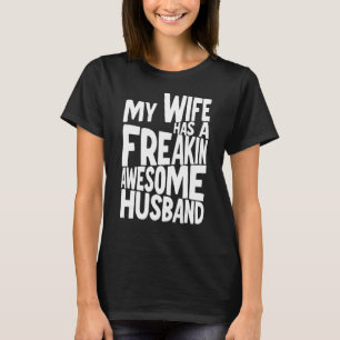Camiseta Minha Esposa Tem Um Marido Incrível.