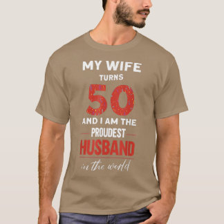 Camiseta Minha Esposa Torna 50 Marido Mais Orgulhoso Do Mun