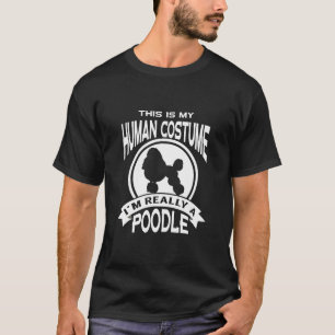 Camiseta Minha fantasia Humana Sou Um Poodle Halloween