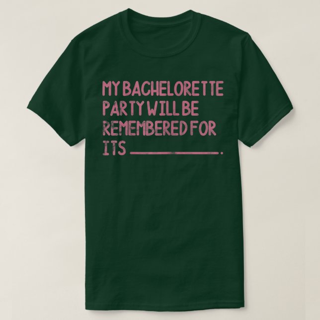 Camiseta Minha Festa de Solteira Será Lembrada Br (Frente do Design)