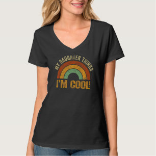 Camiseta Minha filha acha que sou uma Mamãe Legal Pai mãe P