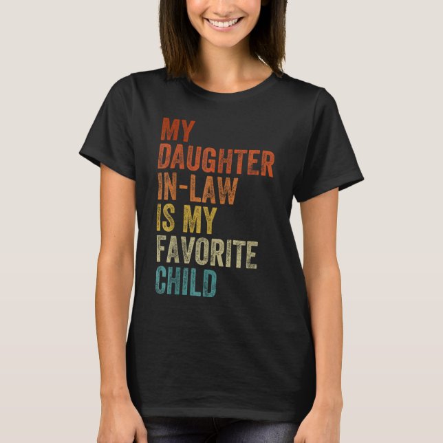 Camiseta Minha filha de direito é minha filha favorita (Frente)