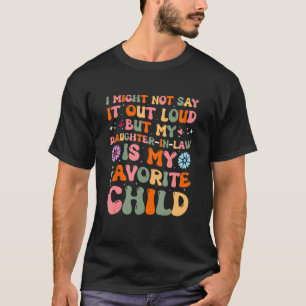 Camiseta Minha Filha De Direito É Minha Mãe Gorda Favorita