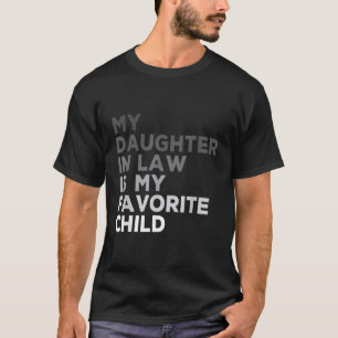 Camiseta Minha Filha De Direito É O D Do Meu Filho Favorito