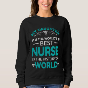 Camiseta Minha Filha É A Melhor Enfermeira Do Mundo Na Hist