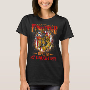 Camiseta Minha Filha É Um Bombeiro Herói Orgulhoso Fogo Mãe