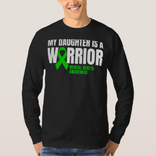 Camiseta Minha Filha É Uma Consciência Mental Guerreira