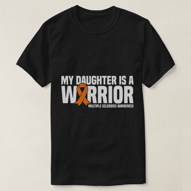 Camiseta Minha filha é uma guerreira esclerose múltipla da  (Frente do Design)