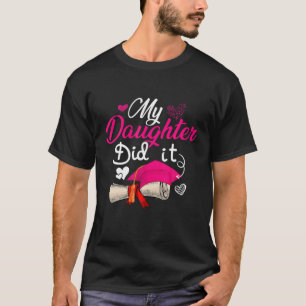 Camiseta Minha Filha Fez Formando Boné Orgulhosa Filha Gra