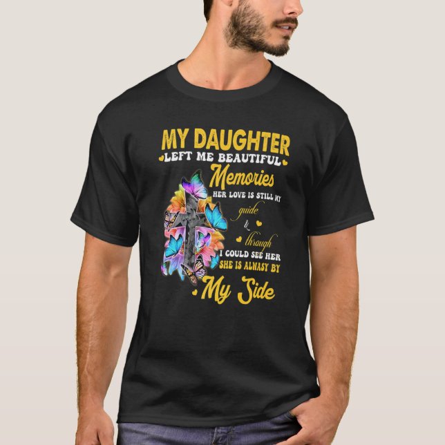 Camiseta Minha Filha Me Deixou Belas Memórias Que Ela Ama M (Frente)