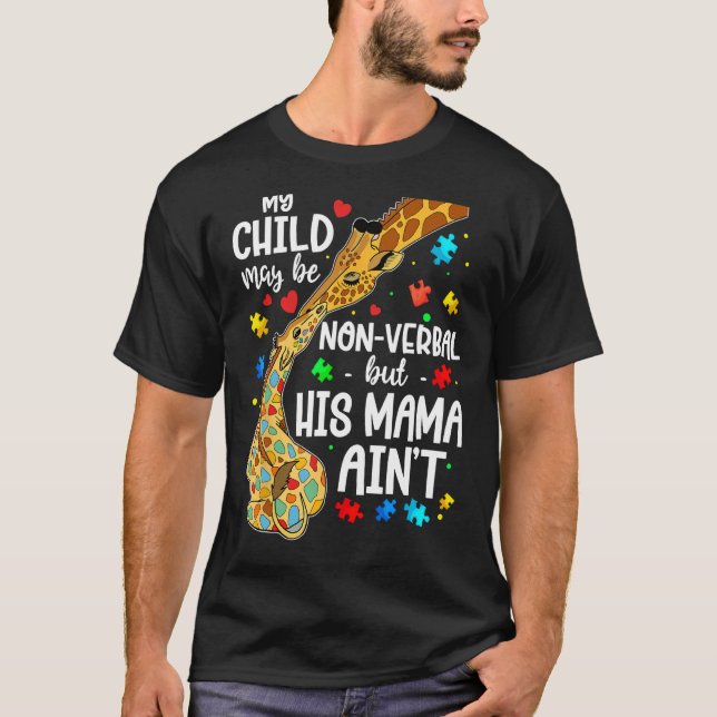 Camiseta Minha filha pode ser não verbal, mas sua mãe não é (Frente)