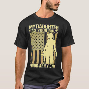 Camiseta Minha Filha Tem Seu Pai Do Exército Orgulhoso