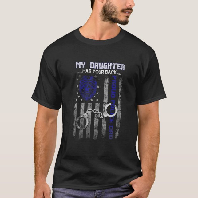 Camiseta Minha Filha Tem Sua Pai De Polícia Orgulhosa (Frente)