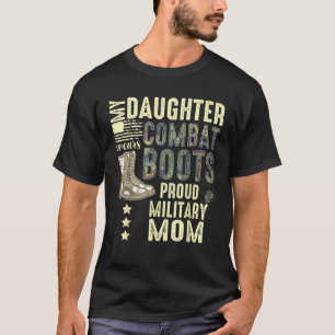 Camiseta Minha Filha Usa Botas de Combate Orgulhosa Mãe Mil