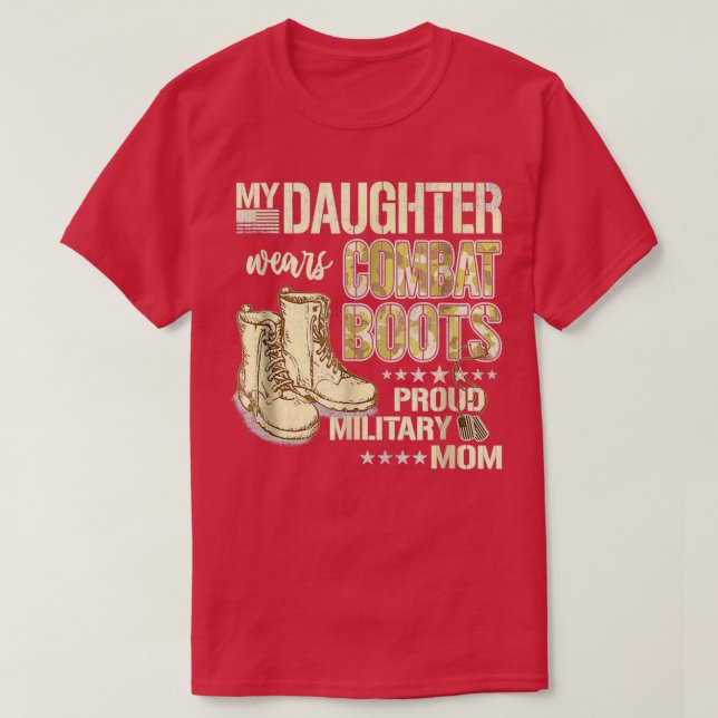 Camiseta Minha Filha Veste Combater Botas Orgulhosa Mãe Mil (Frente do Design)