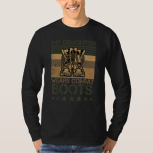 Camiseta Minha Filha Veste Combater Botas Orgulhosas Relató