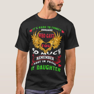 Camiseta Minha Filha Voa Alto Até Nos Encontrarmos De Novo