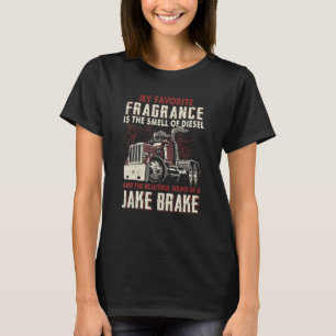 Camiseta Minha Fragrância Favorita É Um Cheiro De Caminhão