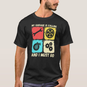 Camiseta Minha Garagem Está Ligando E Preciso Ir Carro vint
