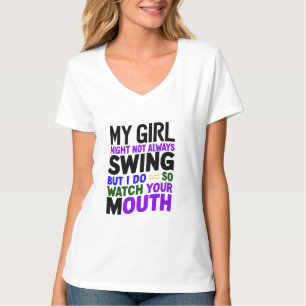 Camiseta Minha Garota Pode Nem Sempre Balançar, Mas Eu Faço