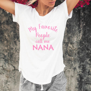 Camiseta Minha Gente Favorita Me Chama de Nana Avó Engraçad