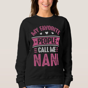Camiseta Minha gente favorita me chama de Nani para Mulhere