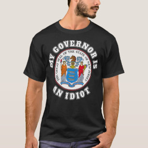 Camiseta Minha Governador é uma Idiota Funny New Jersey Cam