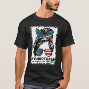 Camiseta Minha Hipoteca Identifica Como Um Empréstimo De Es