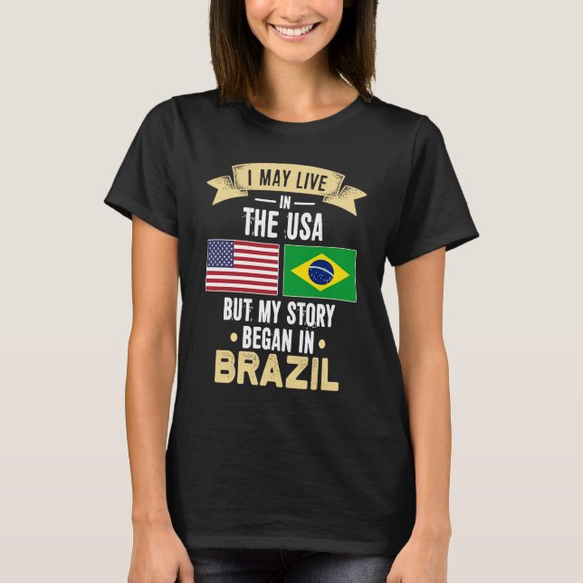 Camiseta Minha história começou no brasil (Frente)