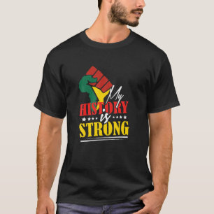 Camiseta Minha História É História Negra Forte, Orgulho Mês