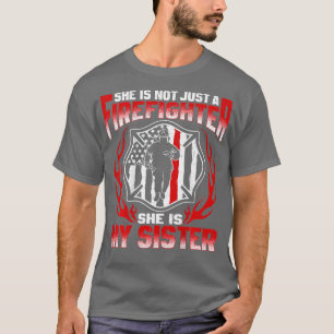 Camiseta Minha Irmã É Bombeiro Herói Orgulhoso Irmão Fogo S