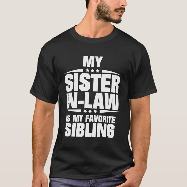 Camiseta Minha Irmã É Minha Irmã Favorita (Frente)