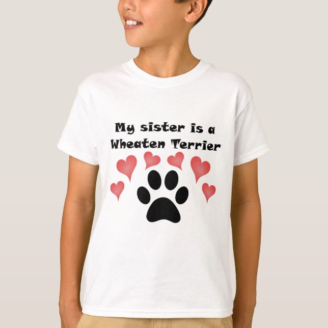 Camiseta Minha irmã é Terrier Wheaten (Frente)