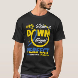 Camiseta Minha Irmã É Totalmente Perfeita, Conscientização 