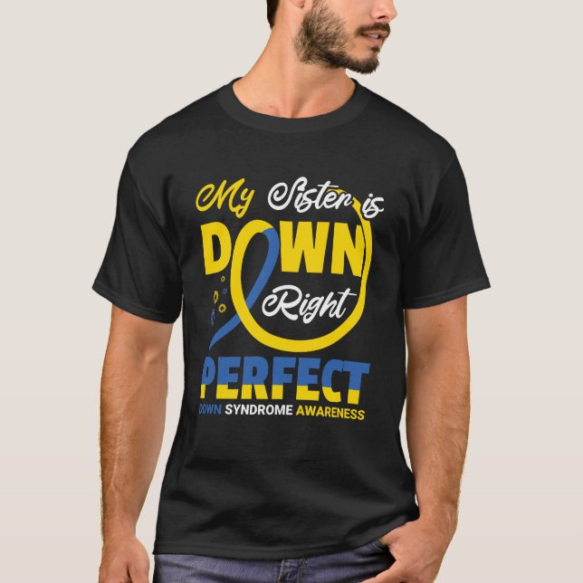 Camiseta Minha Irmã É Totalmente Perfeita, Conscientização  (Frente)