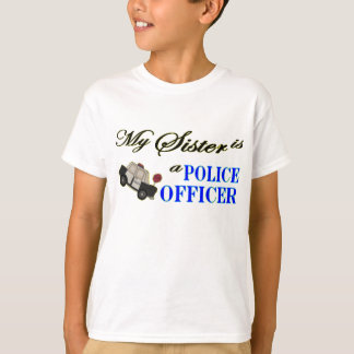 Camiseta Minha irmã é um agente da polícia
